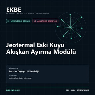 Jeotermal Eski Kuyu Akışkan Ayırma Modülü