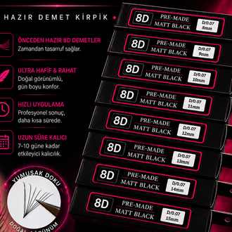 Hazır Demet İpek Kirpik 8D Rus Volume Turbo Fan 9mm D Kıvrım 0.07 600 Demet