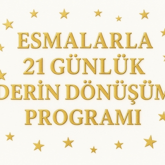 ESMALARLA 21 GÜNLÜK DÖNÜŞÜM
