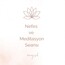Nefes ve Meditasyon Seansı