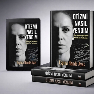 OTİZMİ NASIL YENDİM