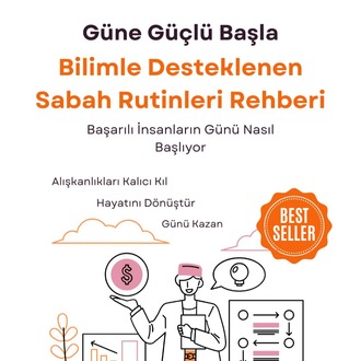 Güne Güçlü Başla - Bilimle Desteklenen Sabah Rutinleri Rehberi