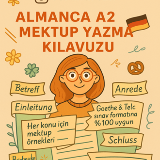 A2 ALMANCA YAZMA REHBERİ (Goethe&Telc Schreiben Kılavuzu)