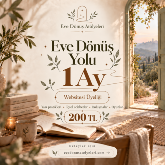 Eve Dönüş Yolu / 1 Aylık