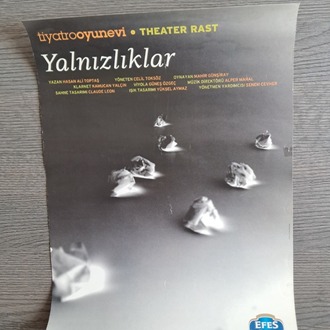 Yalnızlıklar - Tiyatro Oyunu Afişi (Tiyatro Oyunevi, 2007)