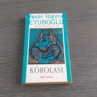Bedri Rahmi Eyüboğlu - Körolası