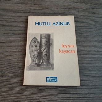 Feyyaz Kayacan - Mutlu Azınlık