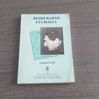Abdullah Çelik - Bedri Rahmi Eyüboğlu