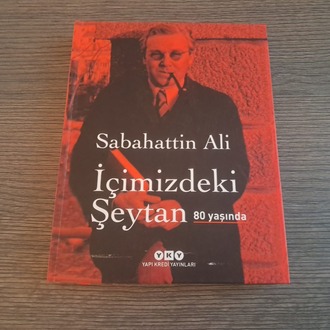 Sabahattin Ali - İçimizdeki Şeytan - 80 Yaşında (Ciltli, Özel Baskı)