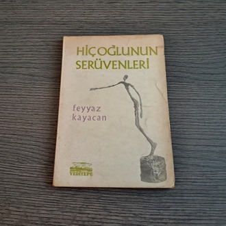 Feyyaz Kayacan - Hiçoğlunun Serüvenleri