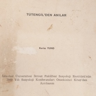 Kerim YUND - (Cavit Orhan) Tütengil'den Anılar (İmzalı)