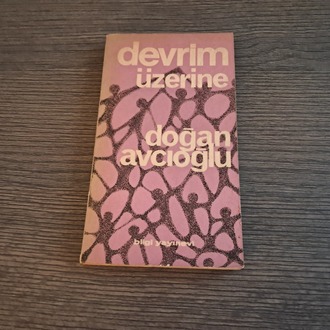 Doğan Avcıoğlu - Devrim Üzerine  (İmzalı)