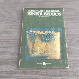Bedri Rahmi Eyüboğlu - Binbir Bedros (Otoportreler)