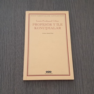 Louis-Ferdinand Céline - Profesör Y İle Konuşmalar
