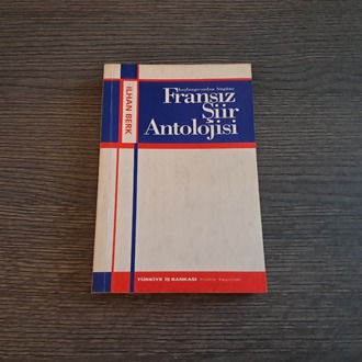 İlhan Berk - Fransız Şiir Antolojisi