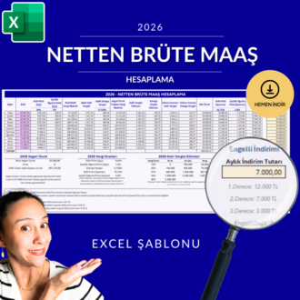 2026 Netten Brüte Maaş Hesaplama Excel Şablonu (Engelli İndirimli) - HEMEN İNDİRİLEBİLİR