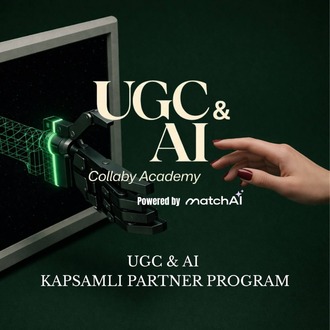UGC & AI Collaby Academy Kapsamlı Partner+MatchAI