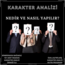 KARAKTER ANALİZİ