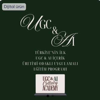 UGC & AI Collaby Academy Partner+1:1 Mentörlük