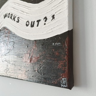 "What If It All Works Out" Tuval Çalışması