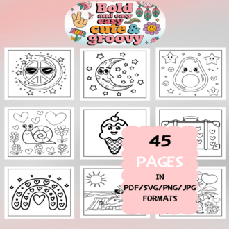 Cute and Groovy Coloring Book | Printable Art Book ( 45 Pages, PDF SVG JPG PNG FORMATS)