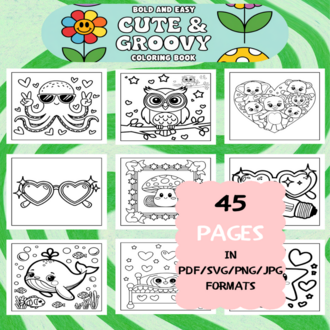 Cute and Groovy Coloring Book | Printable Art Book ( 45 Pages, PDF SVG JPG PNG FORMATS)