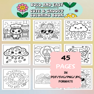 Cute and Groovy Coloring Book | Printable Art Book ( 45 Pages, PDF SVG JPG PNG FORMATS)