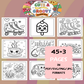 Cute and Groovy Coloring Book | Printable Art Book ( 48 Pages, PDF SVG JPG PNG FORMATS)