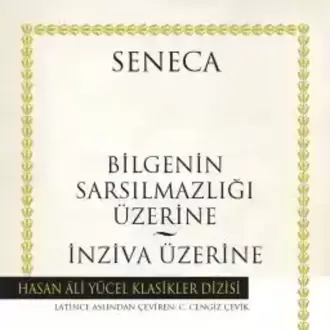 Bilgenin Sarsılmazlığı Üzerine – İnziva Üzerine