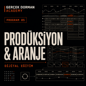 Gerçek Dorman Academy — Prodüksiyon & Aranje