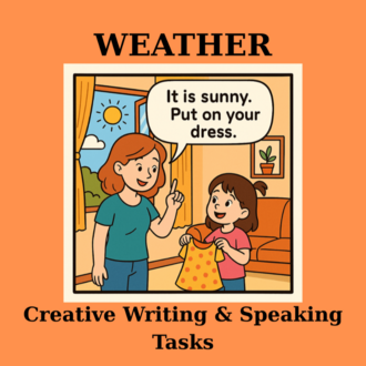 WEATHER CREATIVE WRITING & SPEAKING TASKS