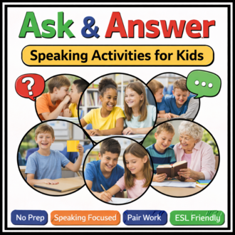 ASK & ANSWER SPEAKING ACTIVITIES