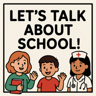 LET'S TALK ABOUT SCHOOL