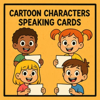 CARTOON CHARACTERS SPEAKING CARDS