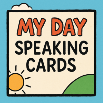 MY DAY SPEAKING CARDS