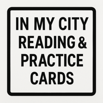 IN MY CITY READING & PRACTICE CARDS 