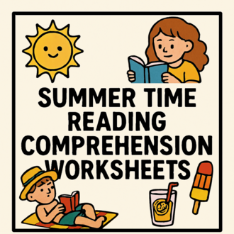SUMMER TIME READING COMPREHENSION WORKSHEETS