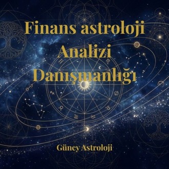 Finans astroloji Analizi Danışmanlığı