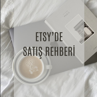 ETSY’de Satış Rehberi