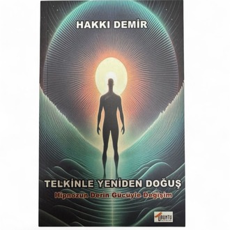 Telkinle Yeniden Doğuş