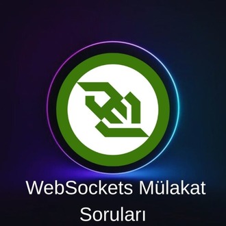 WEBSOCKETS MÜLAKAT SORULARI