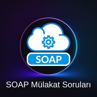 SOAP MÜLAKAT SORULARI