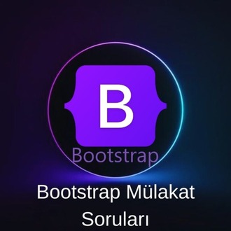 BOOTSTRAP MÜLAKAT SORULARI