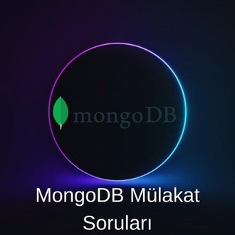 MongoDB MÜLAKAT SORULARI