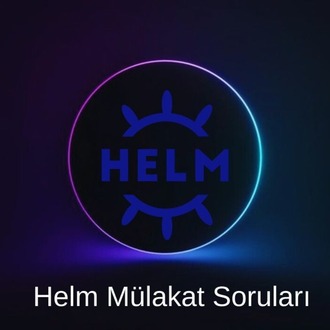 HELM MÜLAKAT SORULARI