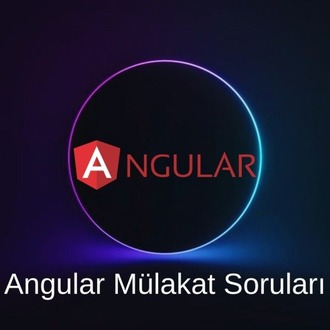 ANGULAR MÜLAKAT SORULARI