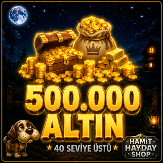 500.000 ALTIN – 40 SEVİYE ÜSTÜ