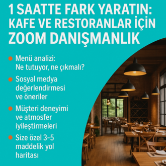 1 Saatte Fark Yaratın: Kafe ve Restoranlar İçin Zoom Danışmanlık
