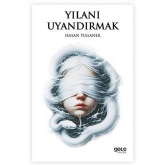 Yılanı Uyandırmak