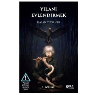Yılanı Evlendirmek
